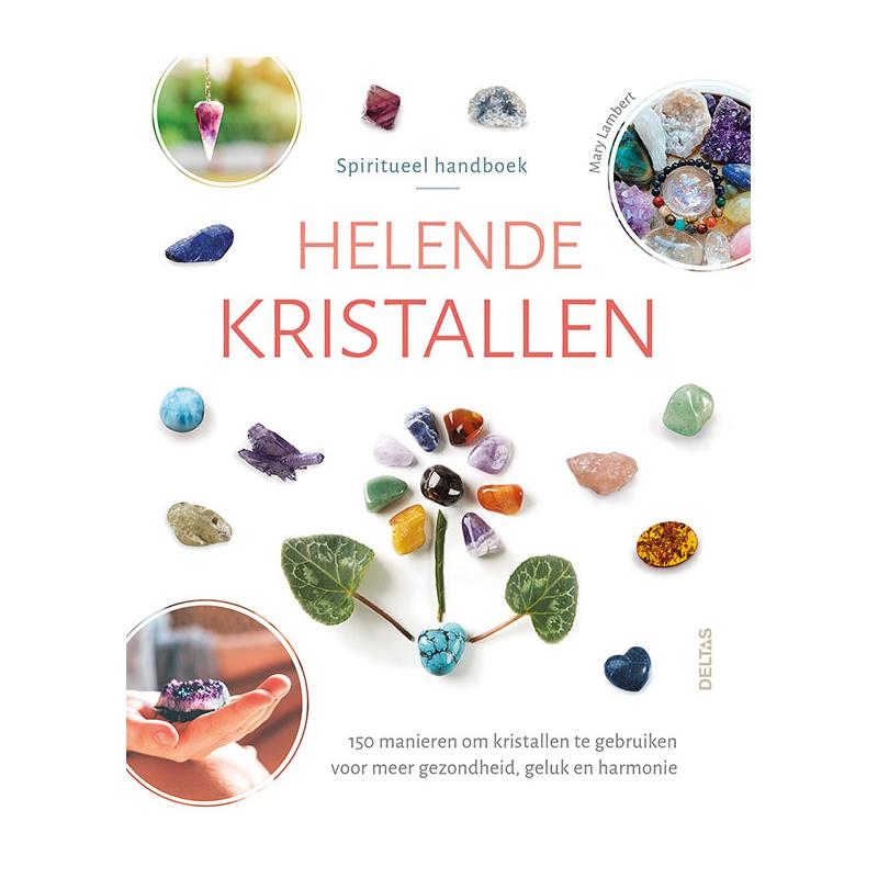 Deltas handboek helende kristallen