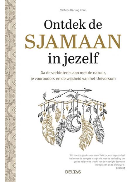 Deltas ontdek de sjamaan in jezelf