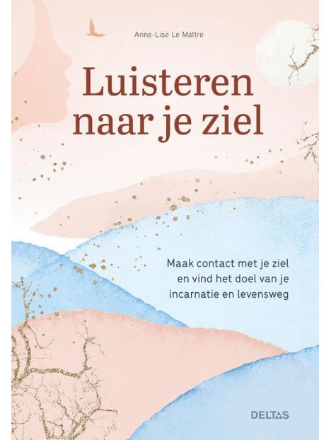 Deltas luisteren naar je ziel